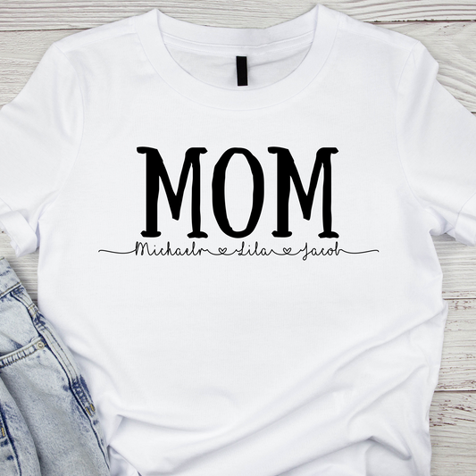 Mom with Names  Shirt