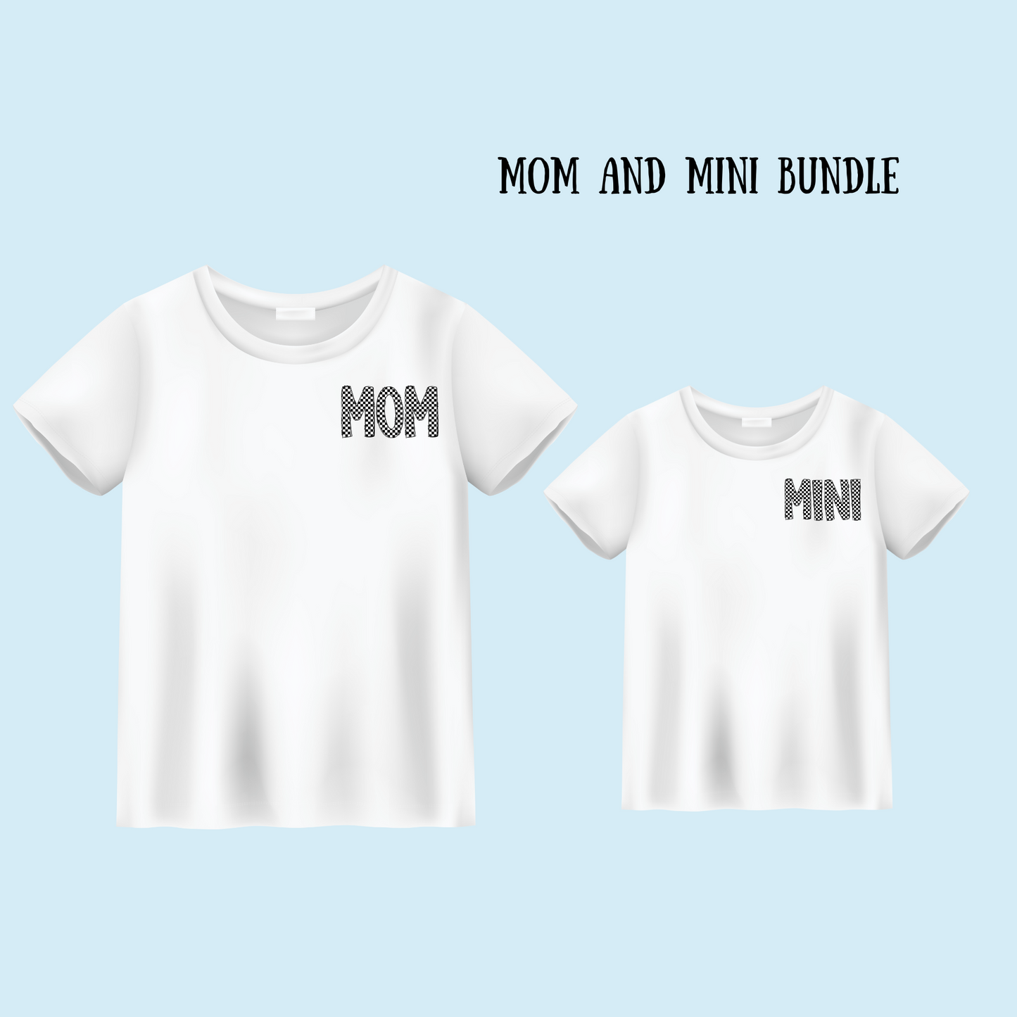 Mom and Mini Bundle Checkerboard