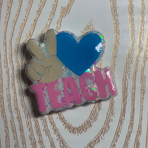 Peace Love Teach Badge Topper / Keychain